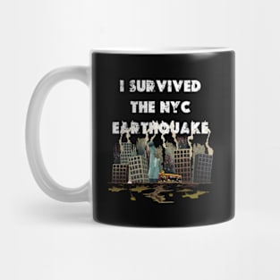 I survived the nyc earthquake 2024 Mug